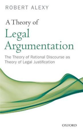 A Theory of Legal Argumentation：A Theory of Legal Argumentation