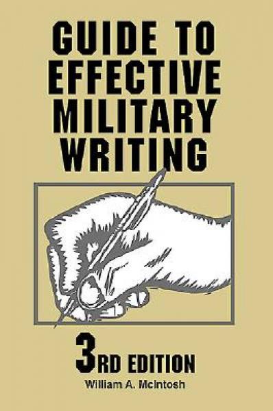 Guide to Effective Military Writing: 3rd Edition