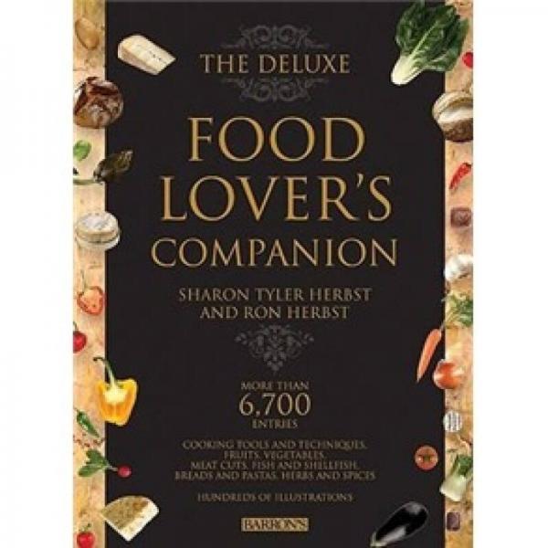 The New Deluxe Food Lover's Companion (Deluxe Edition)