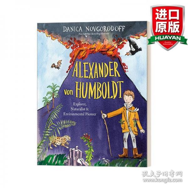 英文原版 Alexander von Humboldt: Explorer, Naturalist & Environmental Pioneer 