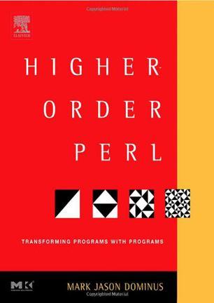 Higher-Order Perl：Transforming Programs with Programs