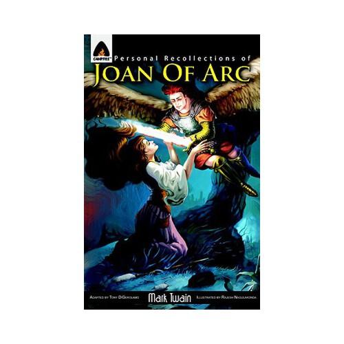 Personal Recollections of Joan of Arc  The Graphic Novel