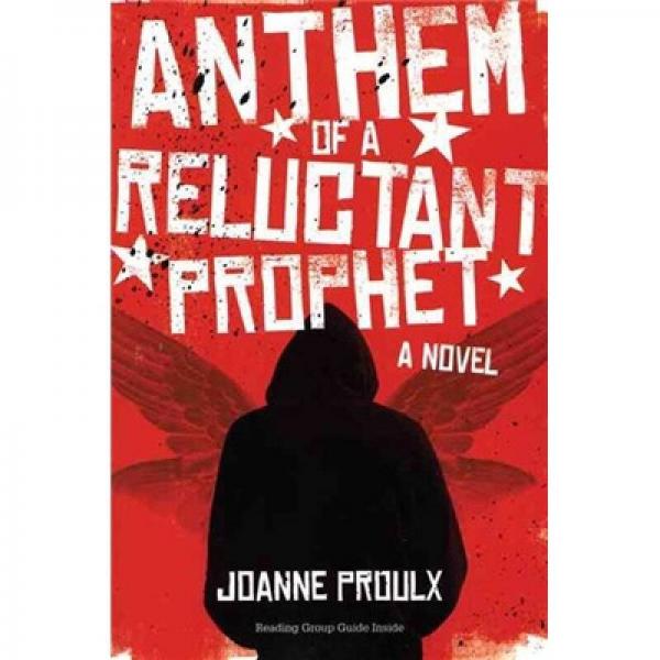 Anthem of a Reluctant Prophet