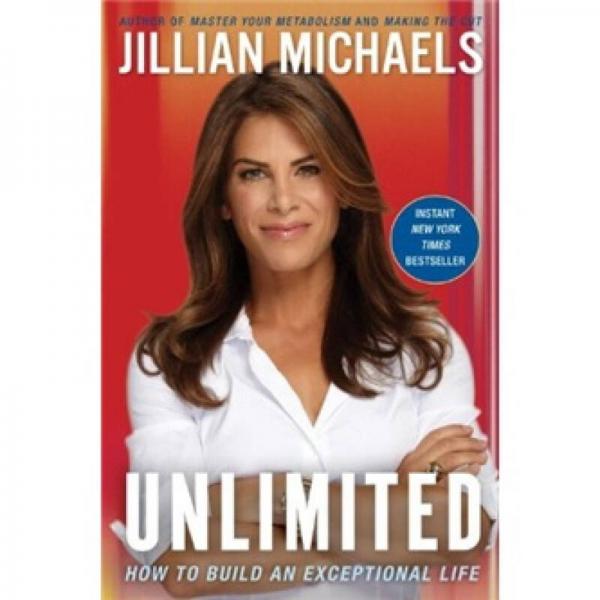 Unlimited: How to Build an Exceptional Life