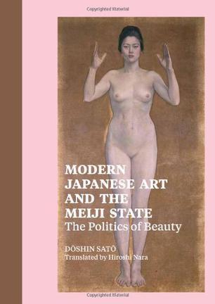 Modern Japanese Art and the Meiji State