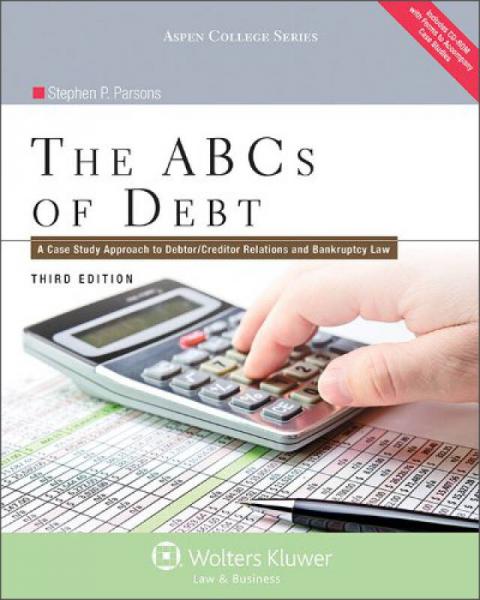 ABC's of Debt, 3rd Edition (Book + CD)[债务解读：债权债务关系案例研究方法(第三版)]