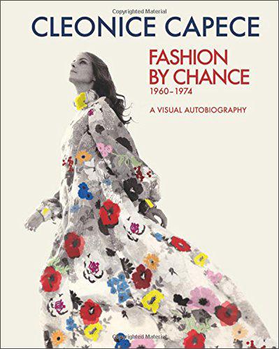 FashionByChance:AVisualAutobiography1960-1974