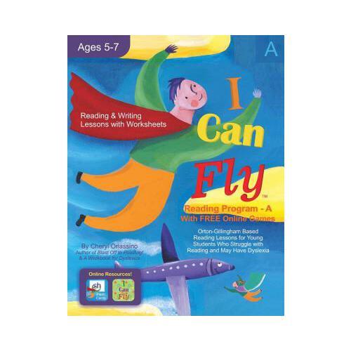 I Can Fly - Reading Program - A, with Free Online Games: Orton-Gillingham Based Reading Lessons for Young Students Who Struggle with Reading and May H