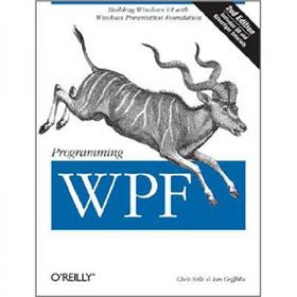 Programming WPF：Building Windows UI with Windows Presentation Foundation