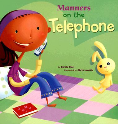 MannersontheTelephone(WaytoBe!Manners)打电话礼仪