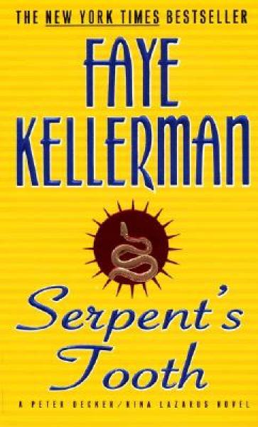 Serpent's Tooth: A Peter Decker/Rina Lazarus Novel (Peter Decker & Rina Lazarus Novels)