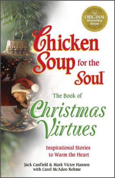 ChickenSoupfortheSoulTheBookofChristmasVirtues:InspirationalStoriestoWarmtheHeart
