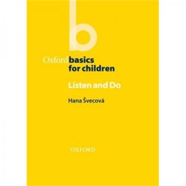 Oxford Basics for Children: Listen and Do[牛津課堂活動教案:兒童聽與練習基礎]