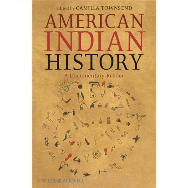 American Indian History: A Documentary Reader