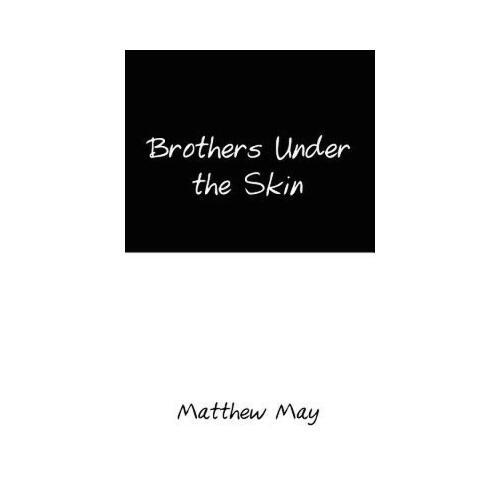 Brothers Under the Skin