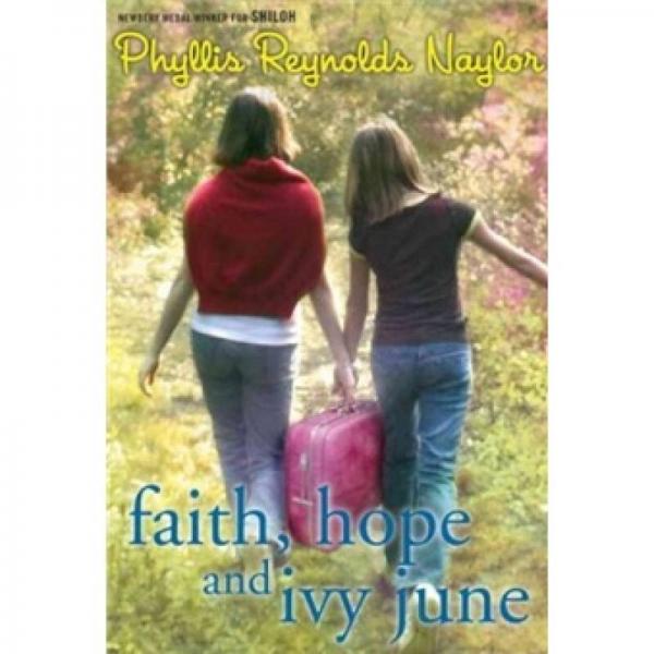 Faith, Hope, and Ivy June