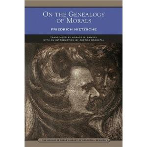 OntheGenealogyofMorals(TheBarnes&NobleLibraryofEssentialReading)