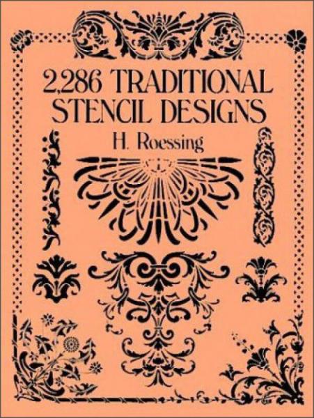 2,286 Traditional Stencil Designs(Dover Pictorial Archives)