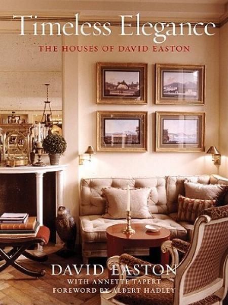 Timeless Elegance：The Houses of David Easton