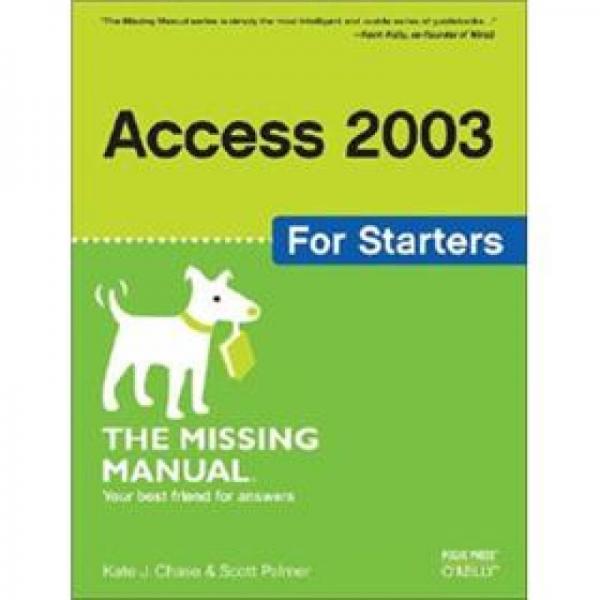 Access 2003 for Starters: The Missing Manual 