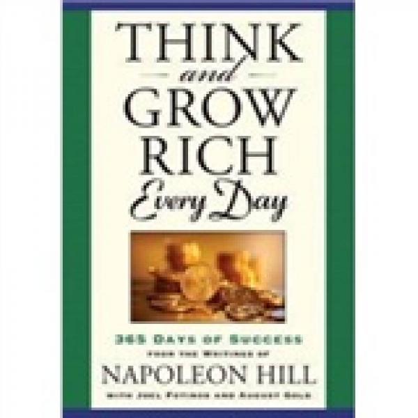 Think and Grow Rich Every Day: 365 Days of Success