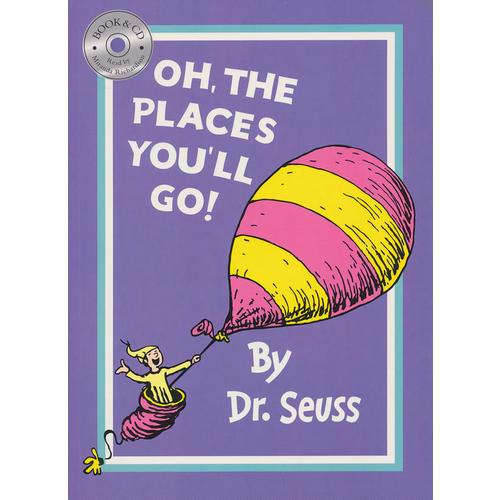 Oh, the Places You'll Go 苏斯博士：你想去的地方(书+CD) 