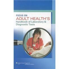 FocusonAdultHealth'sHandbookofLaboratory&DiagnosticTests