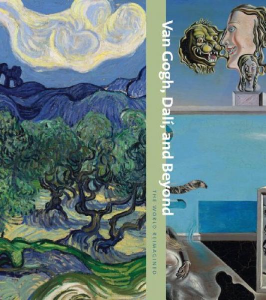 Van Gogh, Dali, and Beyond: The World Reimagined[梵高，达利，和其追随者]