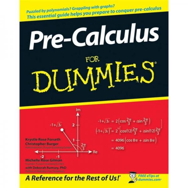 Pre-Calculus For Dummies[预科微积分学傻瓜书]