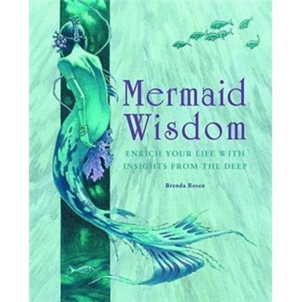 MermaidWisdom:EnrichYourLifewithInsightsfromtheDeep