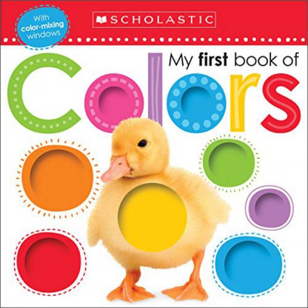 First Book of Colors (Scholastic Early Learners)Scholastic 学乐早教系列：我的第一本颜色书 