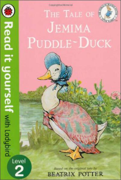 The Tale of Jemima Puddle-Duck (Read it Yourself with Ladybird, Level 2)