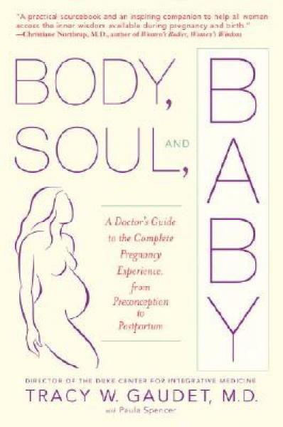 Body, Soul, and Baby