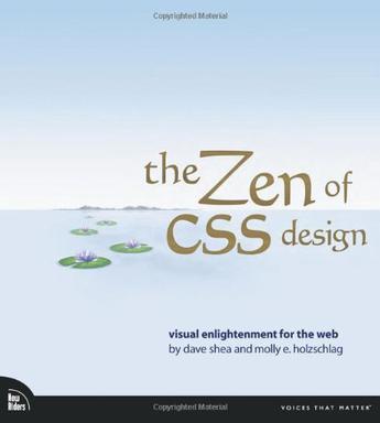 The Zen of CSS Design：The Zen of CSS Design