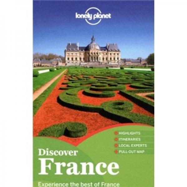 Lonely Planet: Discover France孤独星球：发现法兰西