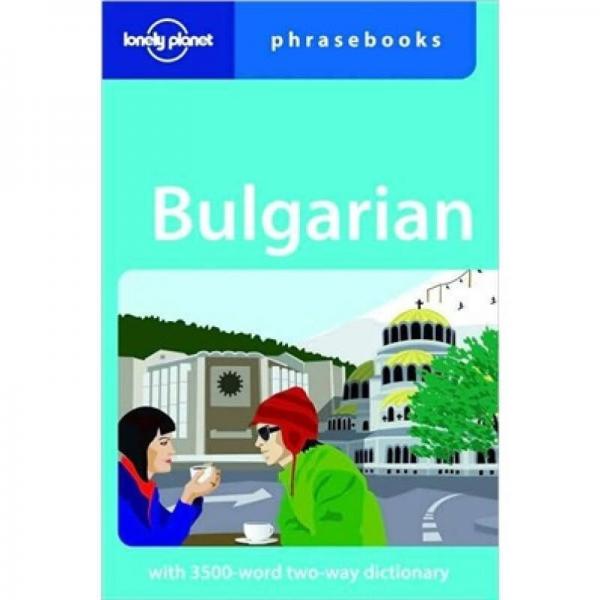 Lonely Planet: Bulgarian孤獨(dú)星球：保加利亞語常用手冊(cè)