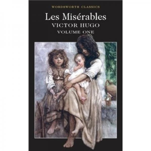 Les Miserables Volume One：v. 1