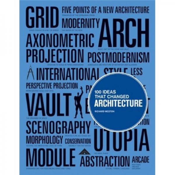100 Ideas that Changed Architecture[100思路，改變建筑]