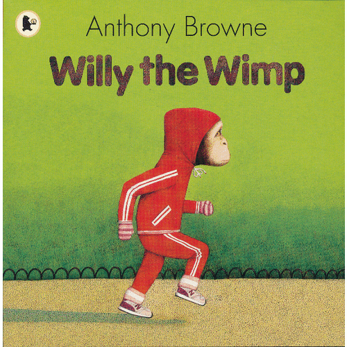 Willy the Wimp 安东尼布朗绘本:胆小鬼威利 ISBN9781406356410