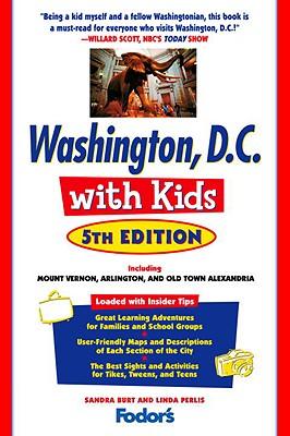 Fodor'sWashington,D.C.withKids,5thEdition
