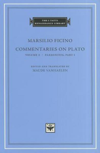 CommentariesonPlato,Volume2:"Parmenides,"PartI