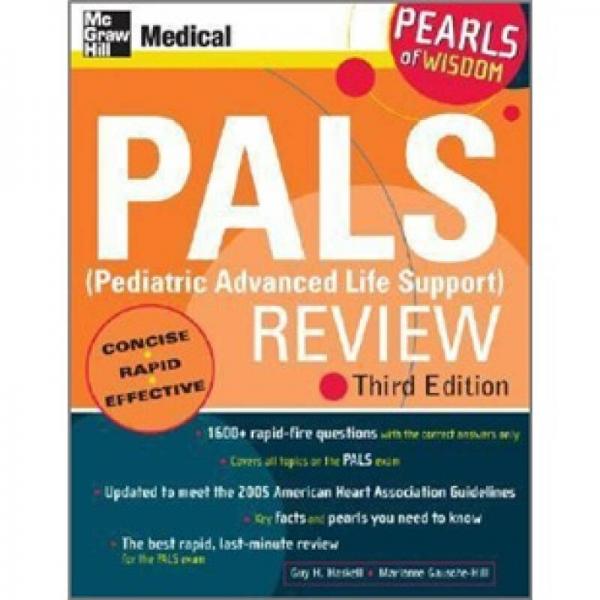 PALS  Review: Pearls of Wisdom, Third Edition 