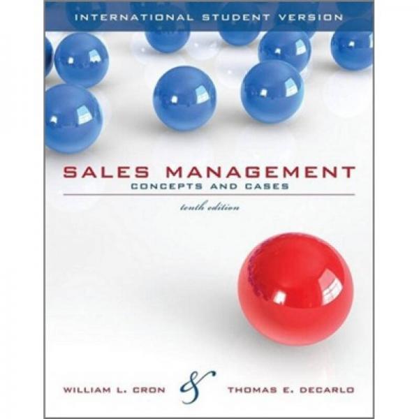 Sales Management: Concepts and Cases[销售管理：概念与案例]