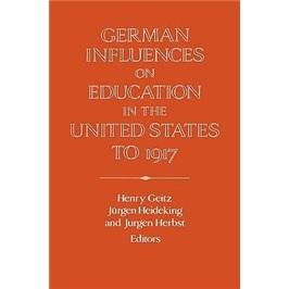 GermanInfluencesonEducationintheUnitedStatesto1917
