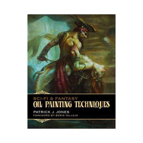 Sci-fi & Fantasy Oil Painting Techniques