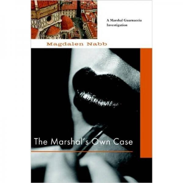 The Marshal's Own Case (Marshal Guarnaccia Series #7)
