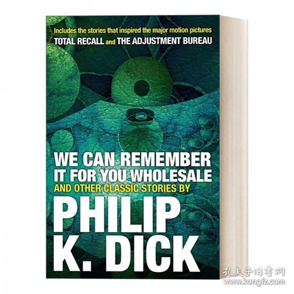 英文原版 We Can Remember It for you Wholesale and Other Classic Stories 記憶總動(dòng)員/全面回憶 