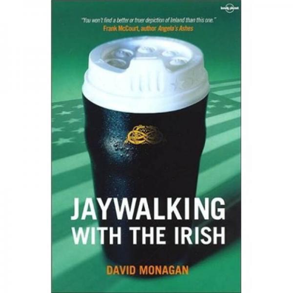 Lonely Planet Phrasebook: Jay Walking with the Irish和愛爾蘭人橫穿馬路