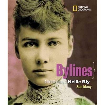 Bylines:APhotobiographyofNellieBly