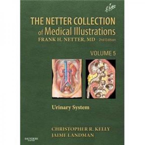 The Netter Collection of Medical Illustrations - Urinary System